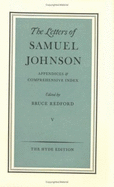 The Letters of Samuel Johnson: Appendices and Comprehensive Index v. 5