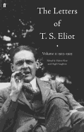 The Letters of T. S. Eliot Volume 2: 1923-1925
