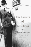 The Letters of T. S. Eliot Volume 3: 1926-1927