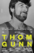 The Letters of Thom Gunn