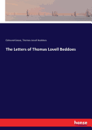 The Letters of Thomas Lovell Beddoes