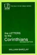 The Letters to the Corinthians - Barclay, William