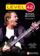 The Level 42 Bass Book - Volume 1