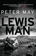 The Lewis Man: The Lewis Trilogy - May, Peter