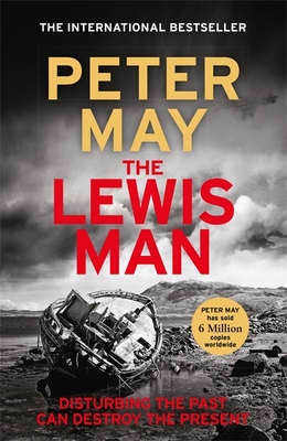 The Lewis Man: The much-anticipated sequel to the bestselling hit (The Lewis Trilogy Book 2) - May, Peter