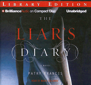 The Liar's Diary - Francis, Patry, and Caliendo, Marie (Read by)