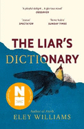 The Liar's Dictionary: A winner of the 2021 Betty Trask Awards