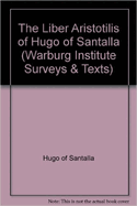 The Liber Aristotilis of Hugo of Santalla