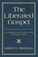 The Liberated Gospel
