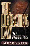 The Liberating Law: Ten Steps to Freedom