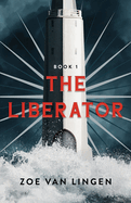 The Liberator: Book 1