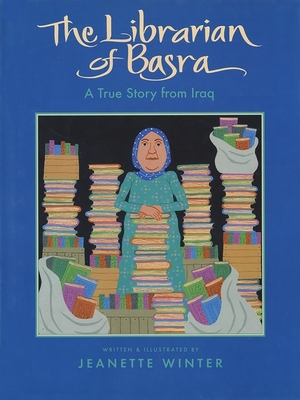 The Librarian of Basra: A True Story from Iraq - 