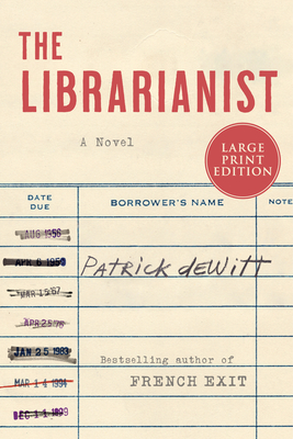 The Librarianist - DeWitt, Patrick