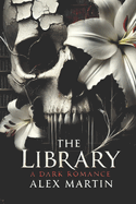 The Library: A Dark Romance