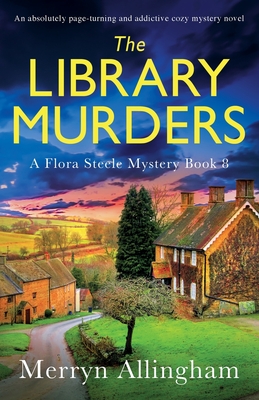 The Library Murders: An absolutely page-turning and addictive cozy mystery novel - Allingham, Merryn