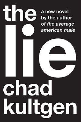 The Lie - Kultgen, Chad