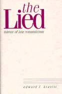 The Lied: Mirror of Late Romanticism