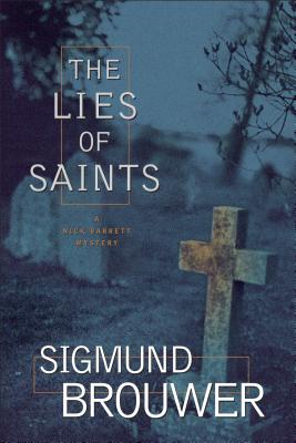The Lies of Saints - Brouwer, Sigmund