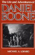 The life and adventures of Daniel Boone