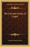 The Life and Genius of Gogol