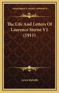 The Life and Letters of Laurence Sterne V1 (1911)