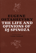 The Life and Opinions of DJ Spinoza