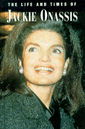 The life and times of Jackie Onassis