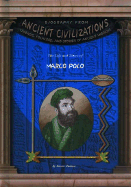 The Life and Times of Marco Polo