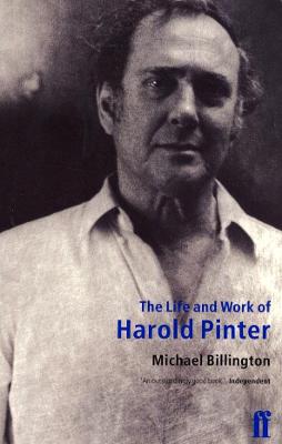 The Life and Work of Harold Pinter - Billington, Michael