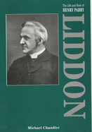 The Life and Work of Henry Parry Liddon