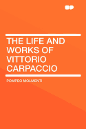 The Life and Works of Vittorio Carpaccio