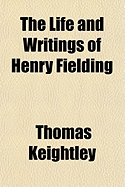 The Life and Writings of Henry Fielding