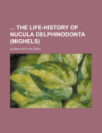 The Life-History of Nucula Delphinodonta (Mighels)