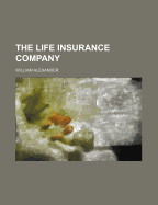 The Life Insurance Company