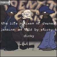 The Life 'n' Times of Darnell Jenkins: As Told by Sticky & Dicky - Identity Crisis