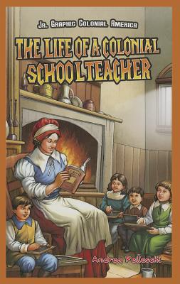 The Life of a Colonial Schoolteacher - Pelleschi, Andrea