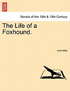 The Life of a Foxhound