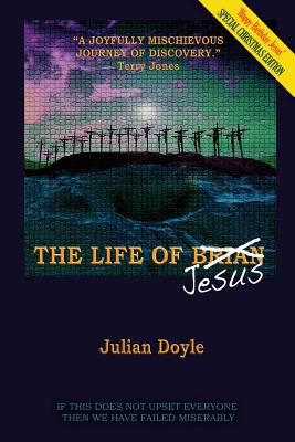 The Life of Brian/Jesus - Doyle, Julian