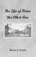 The Life of Brian - the Other One