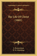 The Life of Christ (1881)