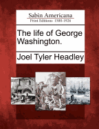 The Life of George Washington