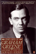 The Life of Graham Greene: Volume I: 1904-1939