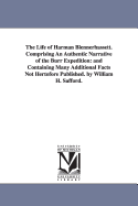 The Life of Harman Blennerhassett: Comprising an Authentic Narrative of the Burr Expedition