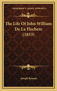 The Life of John William de La Flechere (1833)