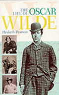 The life of Oscar Wilde.