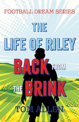 The Life of Riley - Back from the Brink - Allen, Tom