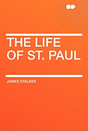 The Life of St. Paul