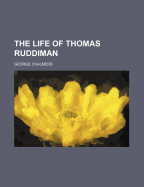 The Life of Thomas Ruddiman