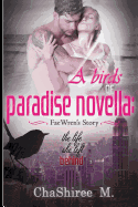 The Life She Left Behind: A Birds of Paradise Novella