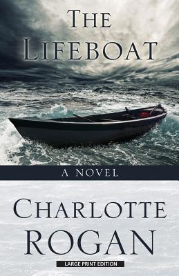 The Lifeboat - Rogan, Charlotte